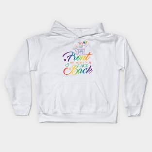 I got the lace front you need a lace back t-shirt Kids Hoodie